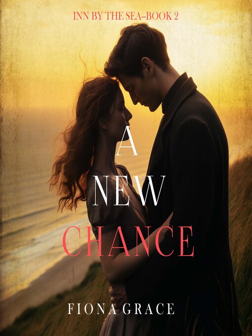 Title details for A New Chance by Fiona Grace - Available